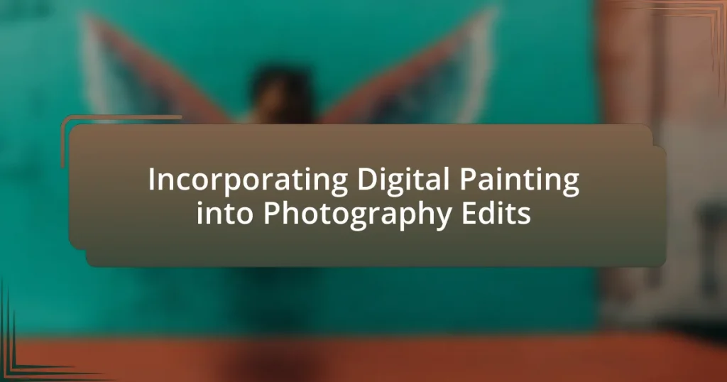 Incorporating Digital Painting into Photography Edits