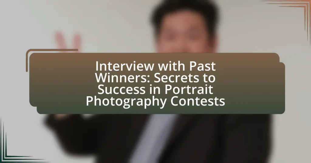 Interview with Past Winners: Secrets to Success in Portrait Photography Contests
