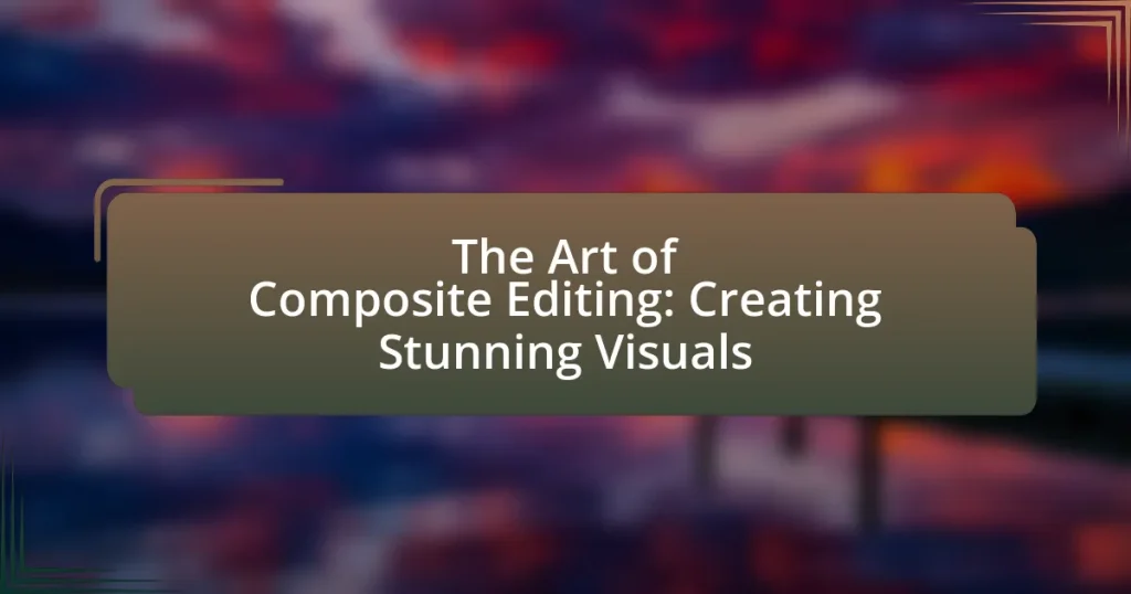 The Art of Composite Editing: Creating Stunning Visuals