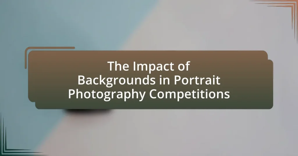 The Impact of Backgrounds in Portrait Photography Competitions