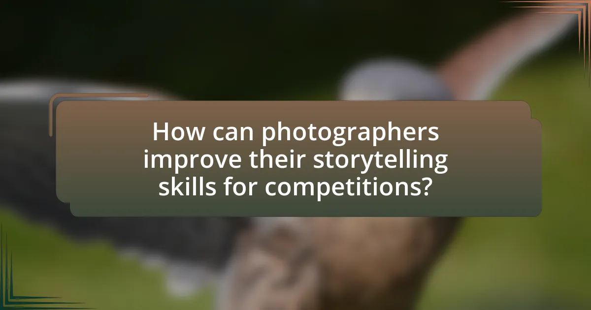 How can photographers improve their storytelling skills for competitions?