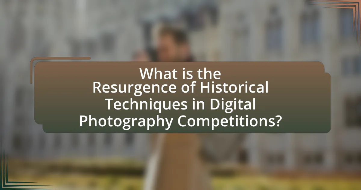 What is the Resurgence of Historical Techniques in Digital Photography Competitions?