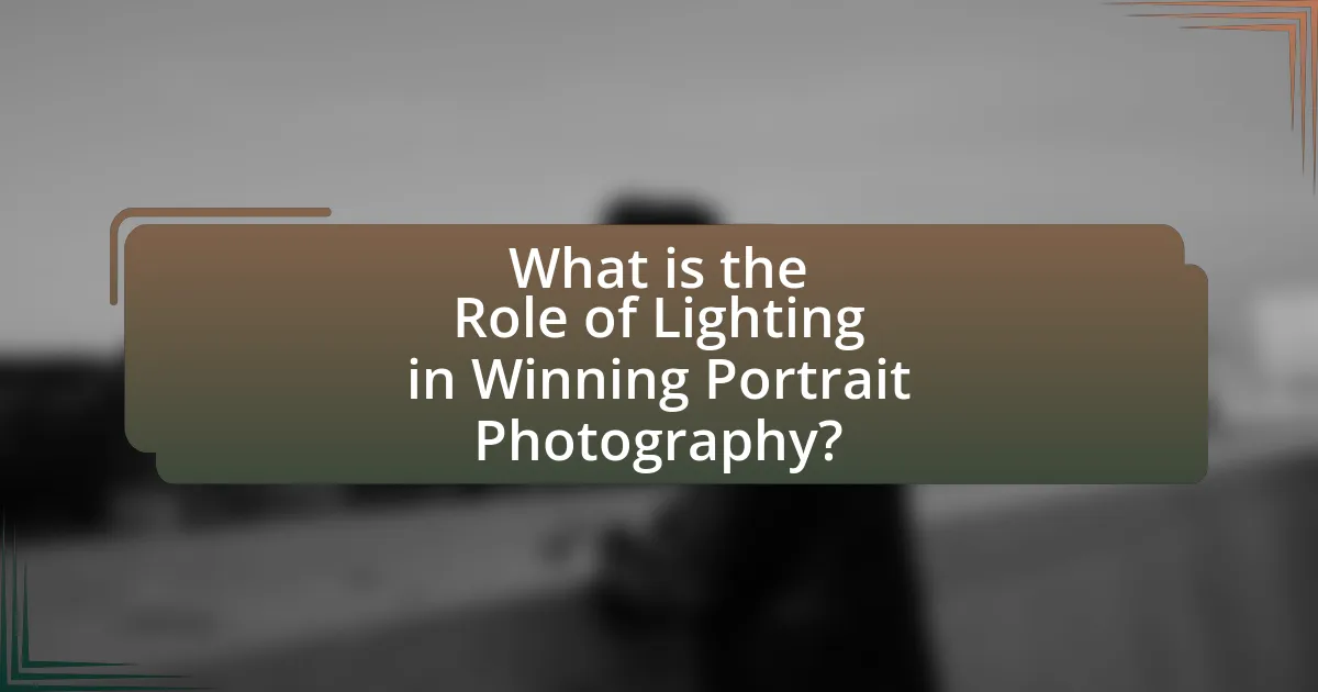 What is the Role of Lighting in Winning Portrait Photography?