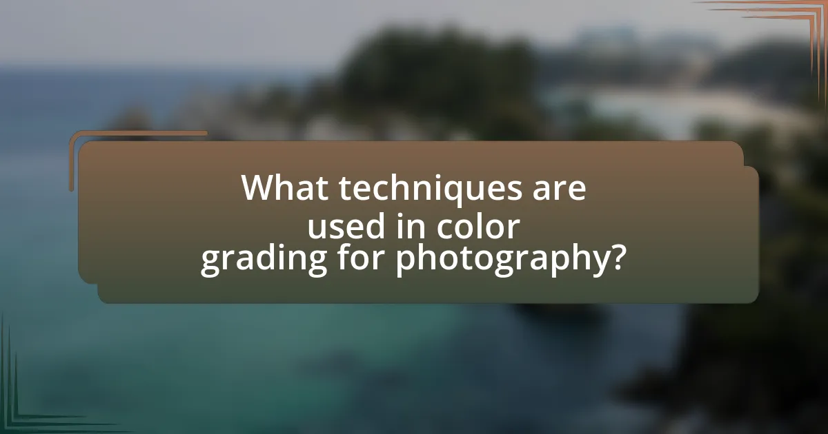 What techniques are used in color grading for photography?